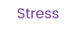 Stress